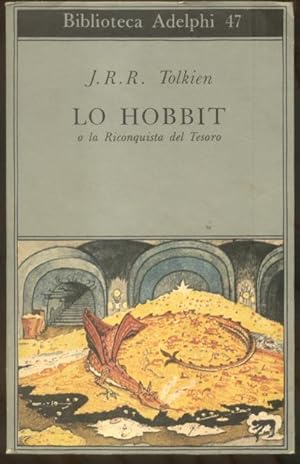 Imagen del vendedor de LO HOBBIT. O "La riconquista del Tesoro" ("The Hobbit or There and Back Again"). a la venta por studio bibliografico pera s.a.s.