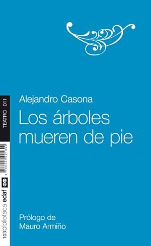 Seller image for Los arboles mueren de pie / Trees Die on Their Feet -Language: spanish for sale by GreatBookPrices