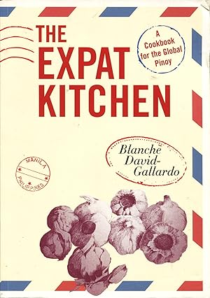 The Expat Kitchen; a cookbook for the global Pinoy