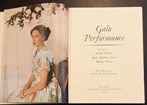 Bild des Verkufers fr GALA PERFORMANCE. With a Forward by H.R.H. the Princess Margaret. zum Verkauf von studio bibliografico pera s.a.s.