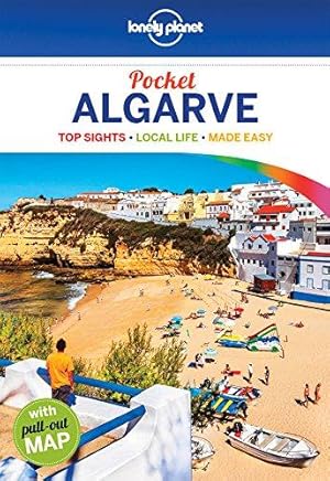 Seller image for Lonely Planet Pocket Algarve: top experiences, local life, made easy (Travel Guide) for sale by WeBuyBooks