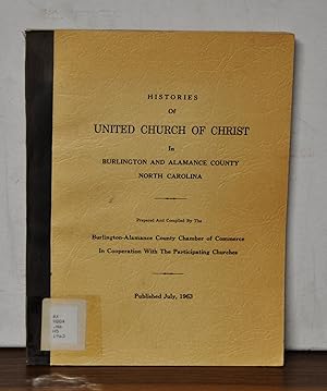 Histories of United Church of Christ in Burlingon and Alamance County, North Carolina