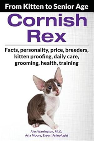 Immagine del venditore per Cornish Rex: From Kitten to Senior Age venduto da GreatBookPricesUK