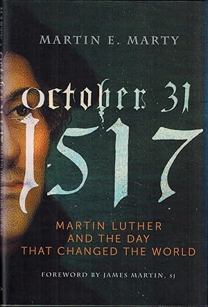 Seller image for October 31 1517 Martin Luther and the Day That Changed the World for sale by UHR Books