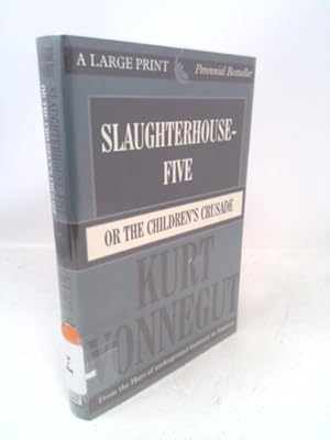 Seller image for Slaughterhouse-Five, Or, the Children's Crusade: A Duty-Dance with Death for sale by ThriftBooksVintage