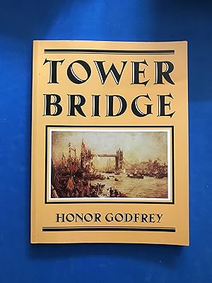 Imagen del vendedor de TOWER BRIDGE a la venta por Haddington Rare Books