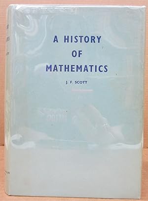 A History of Mathematics; From Antiquity to the Beginning of the Nineteenth Century