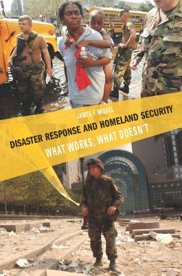 Seller image for Disaster Response and Homeland Security: What Works, What Doesn't (Paperback or Softback) for sale by BargainBookStores