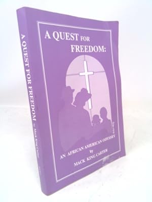 Bild des Verkufers fr A Quest for Freedom: An African American Odyssey zum Verkauf von ThriftBooksVintage