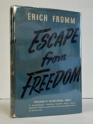 ESCAPE FROM FREEDOM