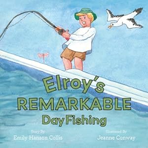 Imagen del vendedor de Elroy's Remarkable Day Fishing (Paperback or Softback) a la venta por BargainBookStores