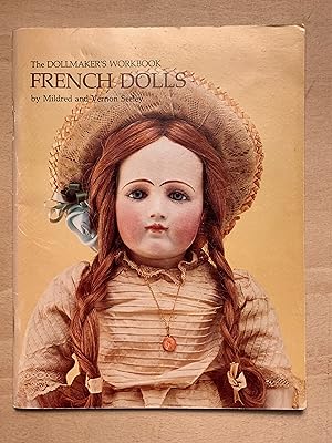 The Dollmaker's Workbook French Dolls