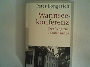 Seller image for Wannseekonferenz: Der Weg zur "Endlsung" for sale by ANTIQUARIAT FRDEBUCH Inh.Michael Simon
