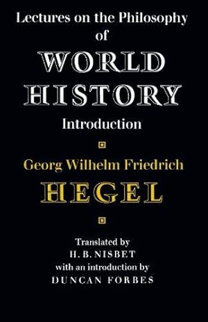 Bild des Verkufers fr Lectures on the Philosophy of World History Introduction (Cambridge Studies in the History and Theory of Politics) zum Verkauf von WeBuyBooks