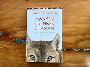 Imagen del vendedor de Awaken the Inner Shaman: A Guide to the Power Path of the Heart a la venta por Lifeways Books and Gifts