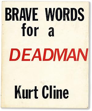 Brave Words for a Deadman