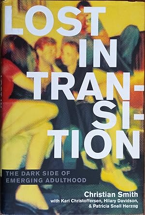 Immagine del venditore per Lost in Transition: The Dark Side of Emerging Adulthood venduto da The Book House, Inc.  - St. Louis