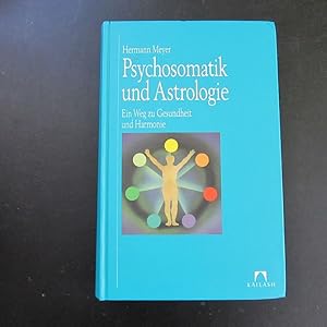 Seller image for Psychosomatik und Astrologie - Ein Weg zu Gesundheit und Harmonie for sale by Bookstore-Online