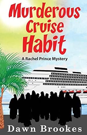 Immagine del venditore per Murderous Cruise Habit: 6 (A Rachel Prince Mystery) venduto da WeBuyBooks