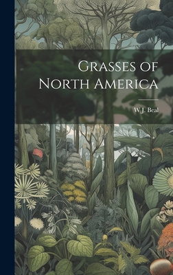 Image du vendeur pour Grasses of North America (Hardback or Cased Book) mis en vente par BargainBookStores