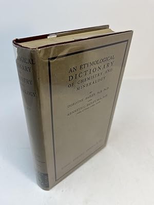 AN ETYMOLOGICAL DICTIONARY OF CHEMISTRY AND MINERALOGY
