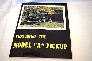 Restoring the Model "A" Pickup