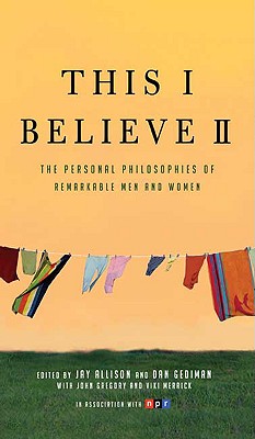 Image du vendeur pour This I Believe II: The Personal Philosophies of Remarkable Men and Women (Paperback or Softback) mis en vente par BargainBookStores