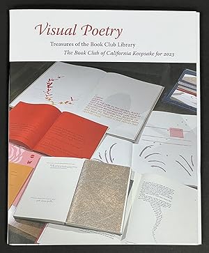 VISUAL POETRY. Treasures of the Book Club Library.; The Book Club of California Keepsake for 2023