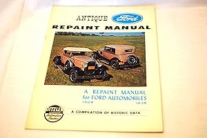 Antique Repaint Manual for Ford Automobiles 1928-1936, A