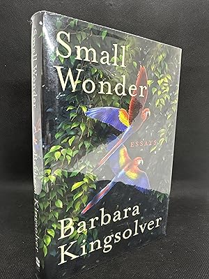 Seller image for Small Wonder: Essays (Signed First Edition) for sale by Dan Pope Books