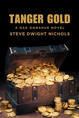 Immagine del venditore per Tanger Gold: A Dak Donahue Novel (Paperback or Softback) venduto da BargainBookStores