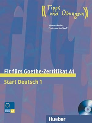 Bild des Verkufers fr Fit frs Goethe-Zertifikat A1: Start Deutsch 1.Deutsch als Fremdsprache / Lehrbuch mit integrierter Audio-CD (Fit fr . Erwachsene) zum Verkauf von Studibuch