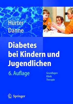 Bild des Verkufers fr Diabetes bei Kindern und Jugendlichen: Grundlagen - Klinik - Therapie zum Verkauf von Studibuch