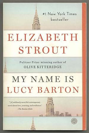 Seller image for My Name Is Lucy Barton: A Novel for sale by Between the Covers-Rare Books, Inc. ABAA