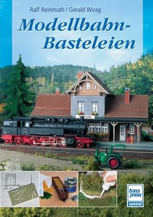 Seller image for Modellbahn-Basteleien (Die Modellbahn-Werkstatt) for sale by Studibuch