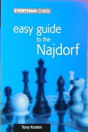 Seller image for Easy Guide to the Najdorf. for sale by FIRENZELIBRI SRL