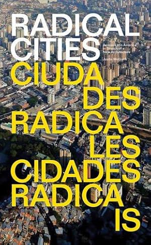 Seller image for Radical Cities: Across Latin America in Search of a New Architecture for sale by WeBuyBooks