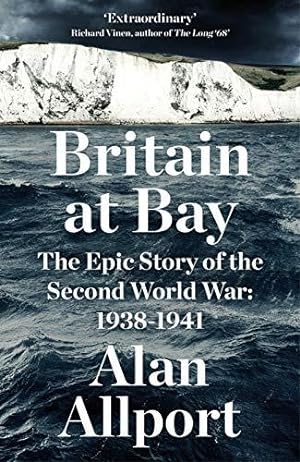 Bild des Verkufers fr Britain at Bay: The Epic Story of the Second World War: 1938-1941 zum Verkauf von WeBuyBooks