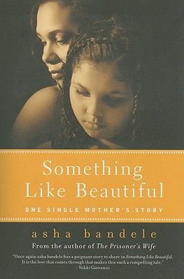 Bild des Verkufers fr Something Like Beautiful: One Single Mother's Story (Paperback or Softback) zum Verkauf von BargainBookStores
