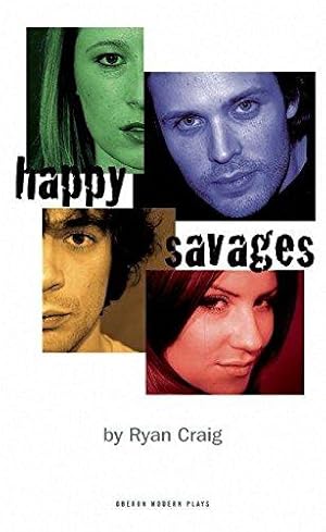 Bild des Verkufers fr Happy Savages (Oberon Modern Plays) zum Verkauf von WeBuyBooks