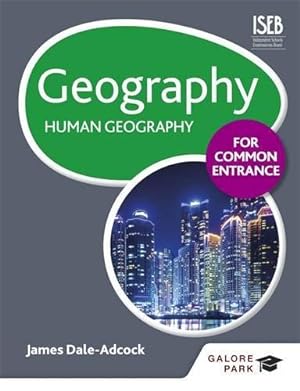 Immagine del venditore per Geography for Common Entrance: Human Geography venduto da WeBuyBooks