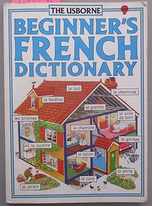 Usborne Beginner's French Dictionary, The