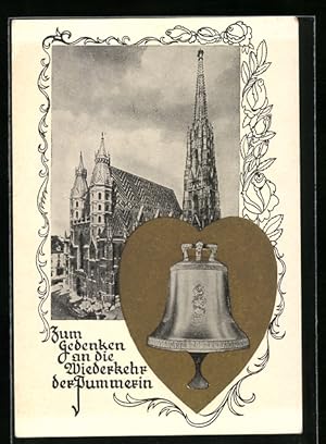 Ansichtskarte Wien, Der Stephansdom und seine Glocke