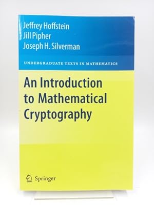 Bild des Verkufers fr An Introduction to Mathematical Cryptography (Undergraduate Texts in Mathematics) zum Verkauf von Antiquariat Smock