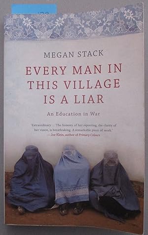 Immagine del venditore per Every Man in this Village is a Liar: An Education in War venduto da Reading Habit