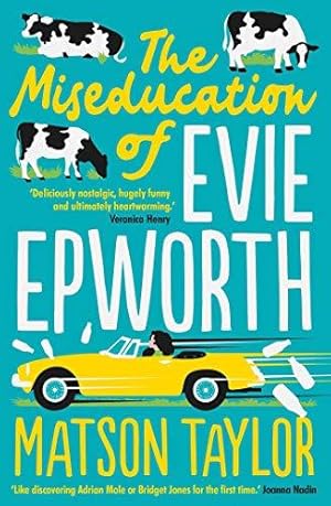Seller image for The Miseducation of Evie Epworth: The Bestselling Richard & Judy Book Club Pick for sale by WeBuyBooks