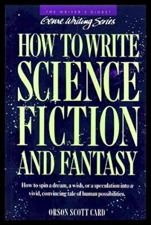 HOW TO WRITE SCIENCE FICTION AND FANTASY