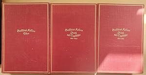 (3 Bände) Gottfried Kellers Leben. / Gottfried Kellers Briefe und Tagebücher 1861-1890 / Briefe u...
