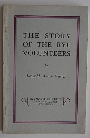Immagine del venditore per The Story of the Rye Volunteers venduto da Dr Martin Hemingway (Books)