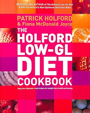 Imagen del vendedor de The 'Low-GL' Diet Cookbook: Easy, recipes for weight loss, health and energy a la venta por M Godding Books Ltd
